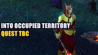 Into Occupied Territory Quest TBC