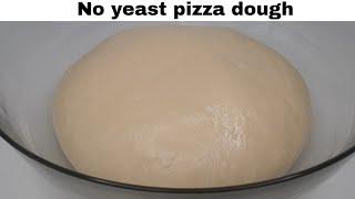 No Yeast Pizza Dough Recipe | #StayHome Lock-down No Yeast Pizza Dough!