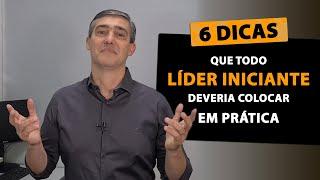 Desenvolva habilidades de liderança: 6 dicas essenciais para líderes iniciantes - VÍDEO COMPLETO