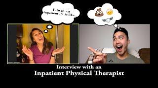 Inpatient Physical Therapy | Hospital Acute Rehab Physical Therapist