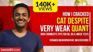 From 44% In Maths In 12th To IIM Kozhikode | Non-Engineer's Mantra To Crack Quant, DILR For CAT