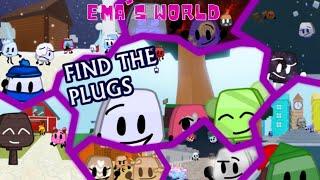 Find the Plugs! // Ema's World