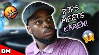 WHEN POPS MEETS KAREN... |  FUNNY!!