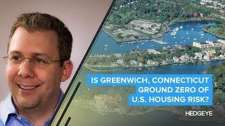 Is Greenwich, Connecticut Ground Zero of U.S. Housing Risk?