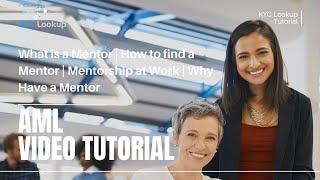 What is a Mentor | How to find a Mentor | Mentorship at Work | Why have a Mentor