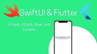 Comparing Vertical and Horizontal Stack widgets in Flutter and SwiftUI