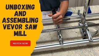 Unboxing and Assembling Vevor Saw Mill