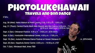 PhotoLukeHawaii Travels & Bon Dance Live Show August 25, 2023