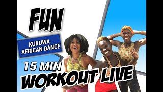 KUKUWA® AFRICAN DANCE WORKOUT LIVE - FUN 15 MIN