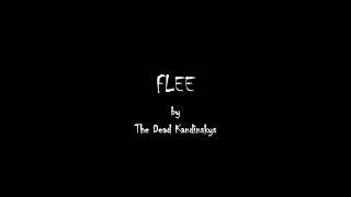 The Dead Kandinskys "Flee"