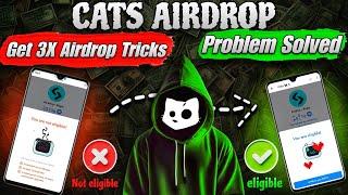 Cats Airdrop Claim Without TON || CATS Airdrop NOT ELIGIBLE Solution - Listing Confirmed - Withdraw