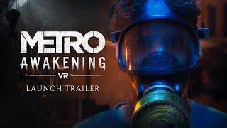 Metro Awakening Launch Trailer (Official)