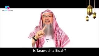 Is taraweeh an innovation (Biddah)? - Assim al hakeem