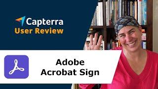 Adobe Acrobat Sign Review: Easy Signature and Document Management with Adobe Acrobat Sign