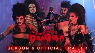 The Boulet Brothers' Dragula Season 6: Official Trailer