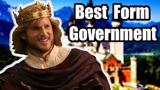 Why Monarchy Is The Best Form of Government