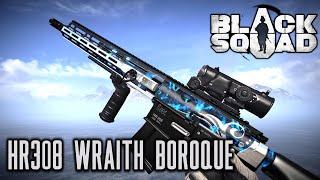 Black Squad ► HR308 WRAITH BOROQUE TDM Gameplay #32