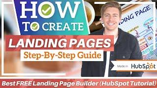 How To Create A Landing Page | Best FREE Landing Page Builder (HubSpot Tutorial)