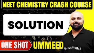 SOLUTION in 1 Shot: All Concepts, Tricks & PYQs | NEET Crash Course | Ummeed