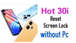 infinix hot 30i hard reset screen lock