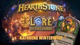 Hearthstone | Lore of the Cards | Kathrena Winterwisp