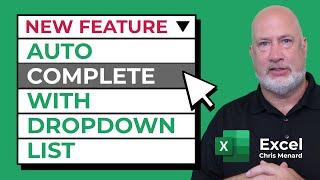 Excel - AutoComplete for  Drop-down List - New Feature Coming to M365