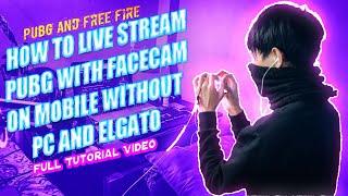 How to Live Stream PUBG With FaceCam on Mobile/iPhone Without PC and Elgato (2021)