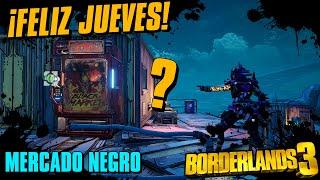 Mercado negro (05/09)【Borderlands 3】