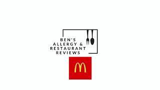 An H​onest Review Allergy & Restaurant Review of McDonald's