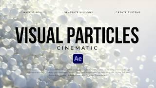 Make the Best Cinematic Visual Particles in After Effects