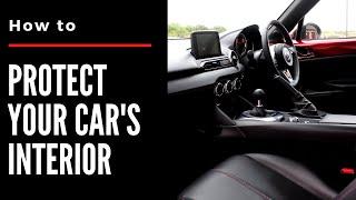 Protecting Your Car's Interior | Complete Guide