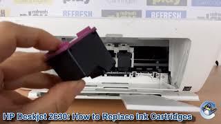 HP Deskjet 2630: How to Change/Replace Ink Cartridges