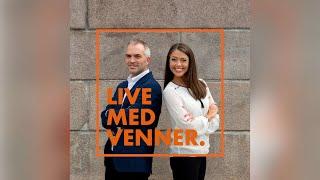 Live Med Venner - Episode 32