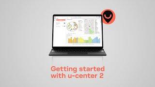 Getting started with u-center 2 (ver. 22.10.)