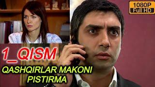 Qashqirlar Makoni PISTIRMA 1 qism FULL HD