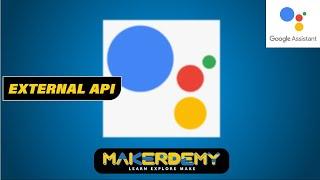 External API  - Mastering Google Actions