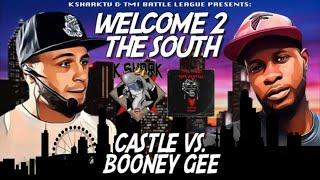 Castle  Vs. Booney Gee [KsharkTV Vs. TMI Battle League]