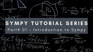 Python SymPy Tutorial – Introduction to the Symbolic Computation Library