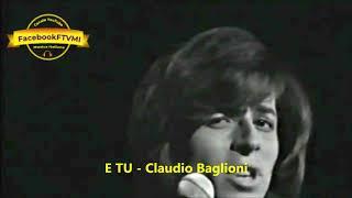 E TU - Claudio Baglioni