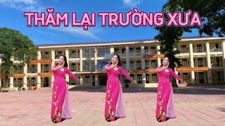 THĂM LẠI TRƯỜNG XƯA/Biên đạo cô Tuyết Bình/ Kim Anh biểu diễn