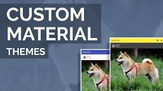 Customizing Angular 5 Material Themes