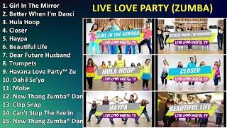 Live Love Party zumba ~ Popular Love Songs