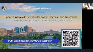 Updates in Opioid Use Disorder Policy, Diagnosis + Treatment | Joe Frank, MD + Susan Calcaterra