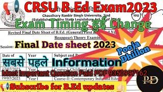 CRSU B.Ed Final Date sheet July 2023 Exam | B.Ed Exam Timing CRSU 2023 | CRSU Latest Update 2023