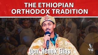 Ethiopian Orthodoxy and the Interpretation of Scripture with Dcn. Henok Elias
