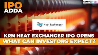 KRN IPO Review: KRN Heat Exchanger IPO Details You Need To Know Before Subscribing