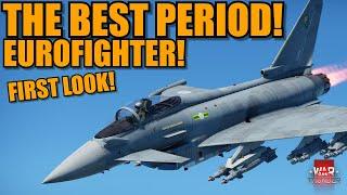 DEV SERVER OPEN! The EUROFIGHTER! FIRST LOOK in the BEST MOST AMAZING JET IN GAME! - War Thunder