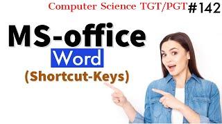 MS word shortcut keys | Microsoft office word in Hindi | Computer Science Teacher notes DSSSB/HSSC