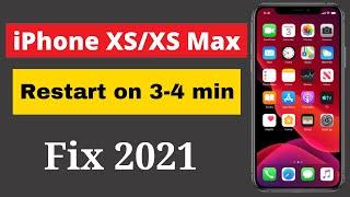 iPhone XS /XS Max Reboots after 2-3 minutes solution.