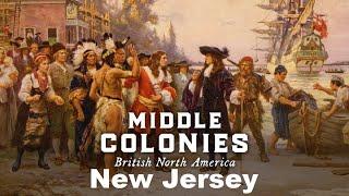 Colonial NEW JERSEY located between New England Colonies & Southern Colonies of North America 1670s